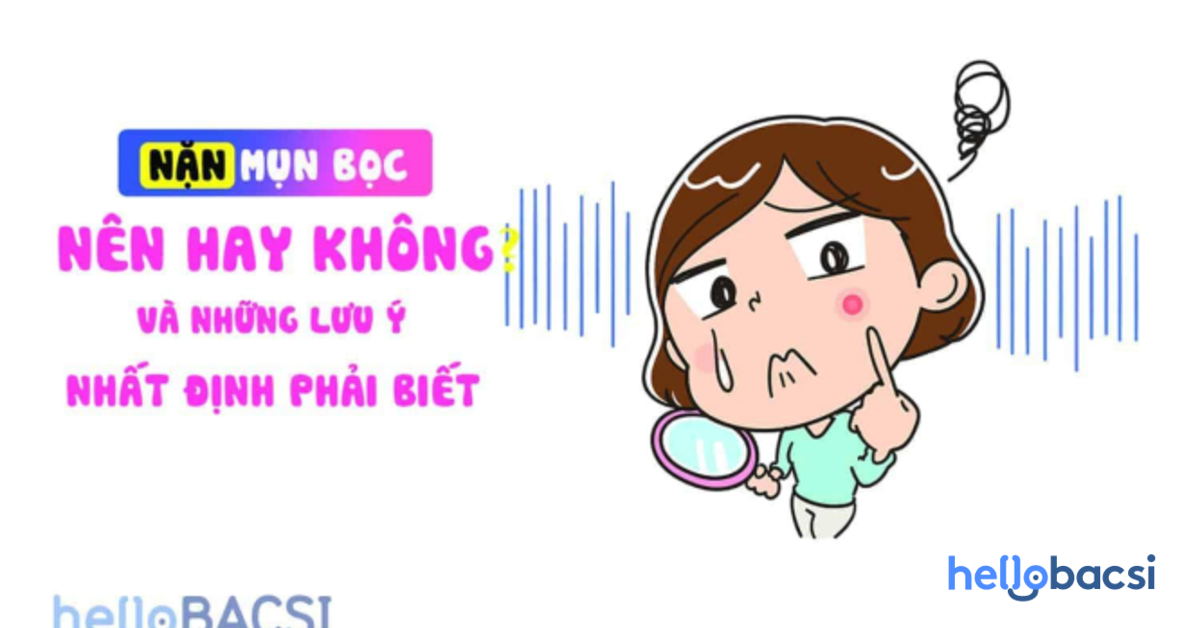  Nặn mụn bọc xong nên làm gì ? Cách chăm sóc da sau khi nặn mụn bọc