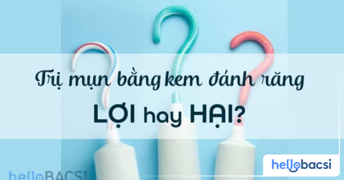 Kem đánh răng có thành phần gì mà giúp trị mụn trứng cá hiệu quả?
