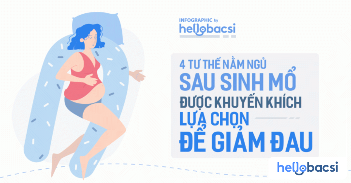 Có những tư thế nào cho phép bạn nằm sau sinh mổ một cách thoải mái nhất?
