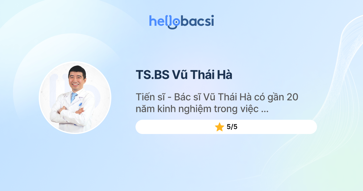 TS.BS Vũ Thái Hà, Da liễu - Đặt lịch hẹn trực tuyến