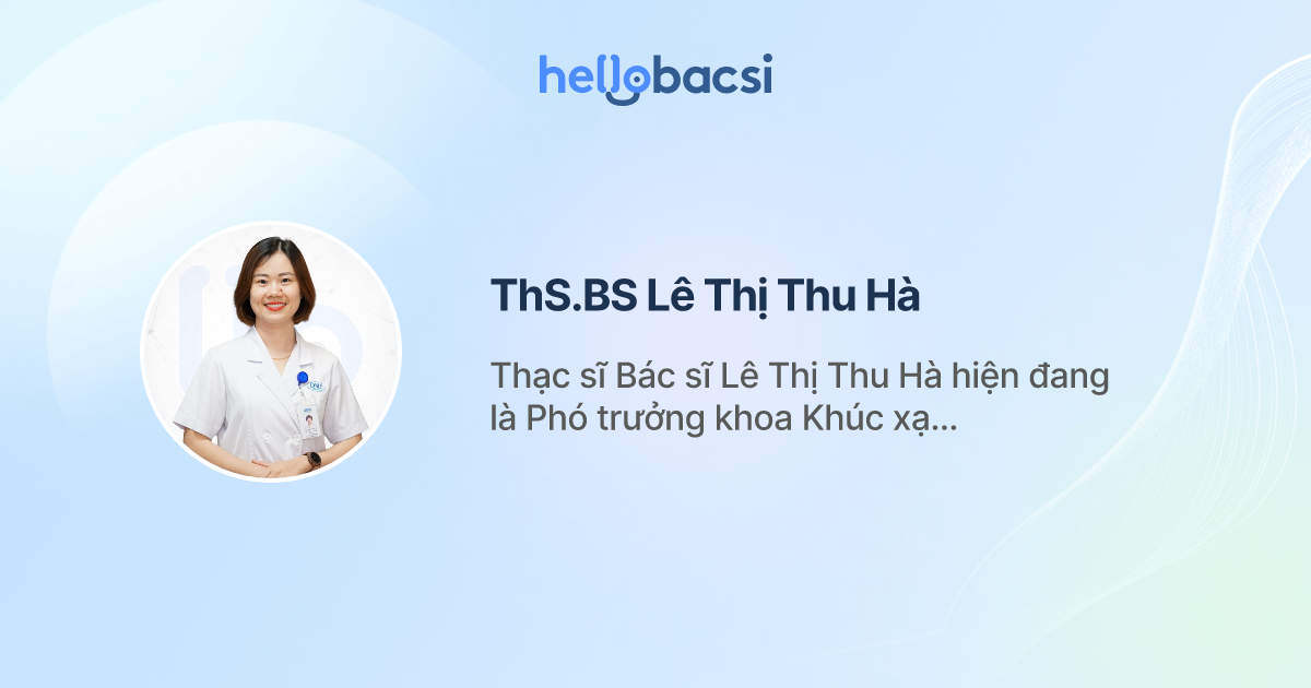 ThS.BS Lê Thị Thu Hà, Nhãn khoa,Khúc xạ nhãn khoa - Đặt lịch hẹn trực tuyến