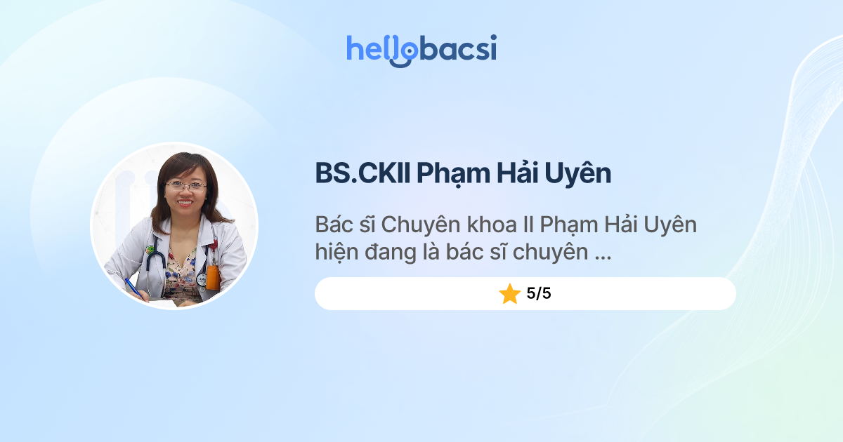 BS.CKII Phạm Hải Uyên, Nhi khoa,Thần kinh - Đặt lịch hẹn trực tuyến