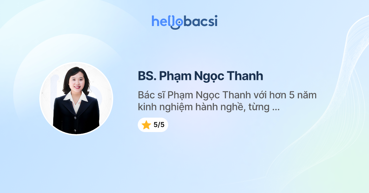 Bác sĩ Phạm Ngọc Thanh, Sản - Phụ khoa - Đặt lịch hẹn trực tuyến