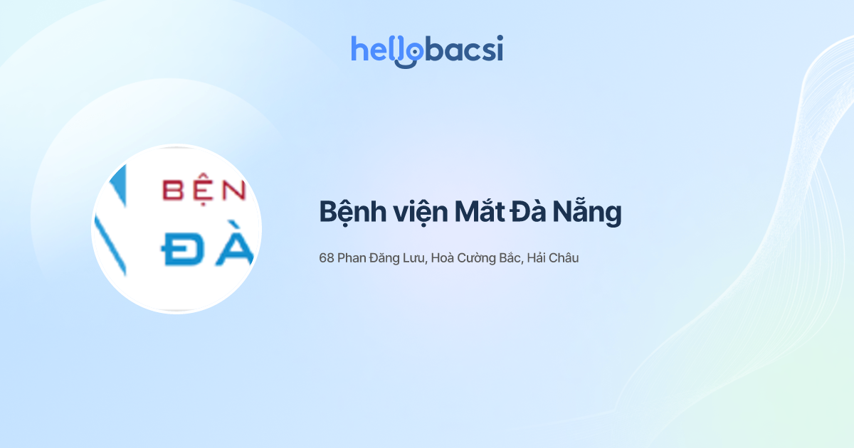 Bệnh viện Mắt Đà Nẵng - Đặt lịch hẹn trực tuyến