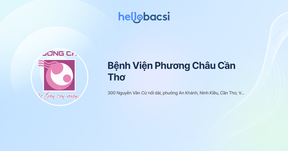 Bệnh Viện Phương Châu Cần Thơ - Đặt lịch hẹn trực tuyến