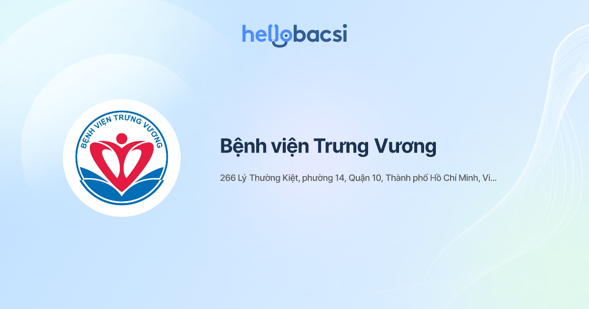 Bệnh viện Trưng Vương - Đặt lịch hẹn trực tuyến