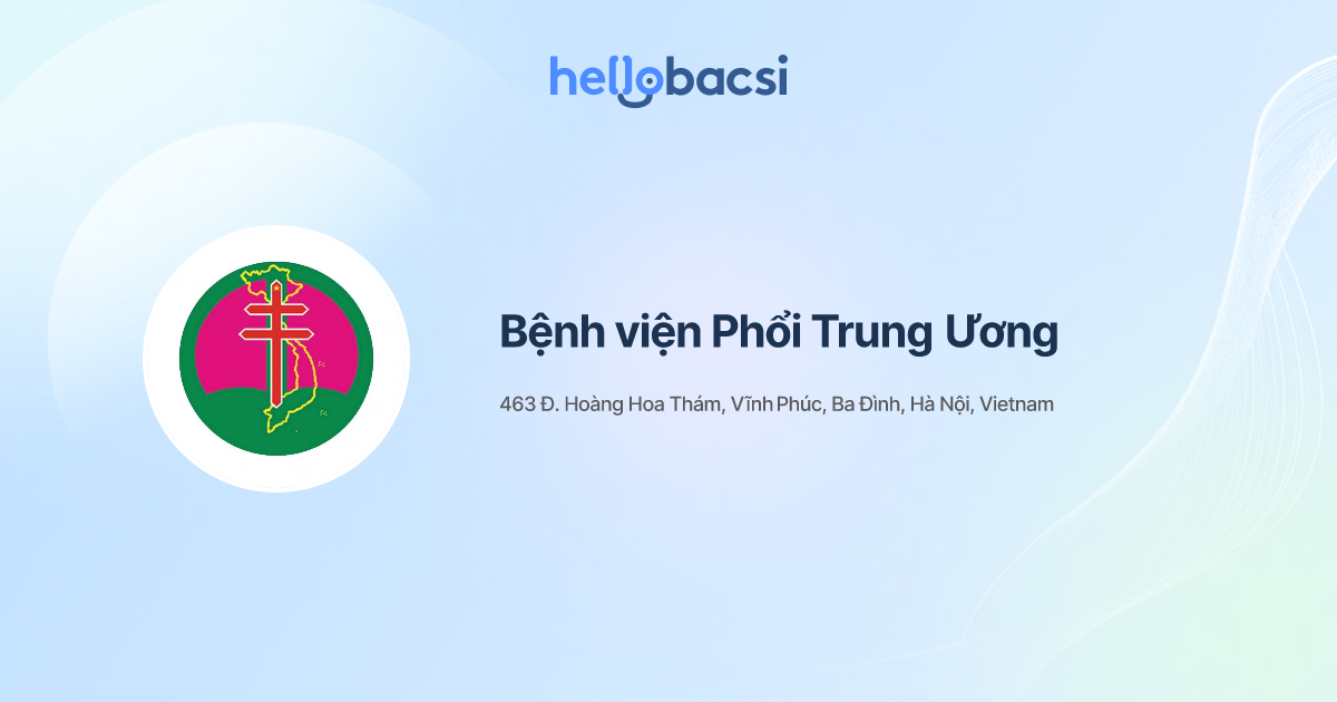 Bệnh viện Phổi Trung Ương - Đặt lịch hẹn trực tuyến