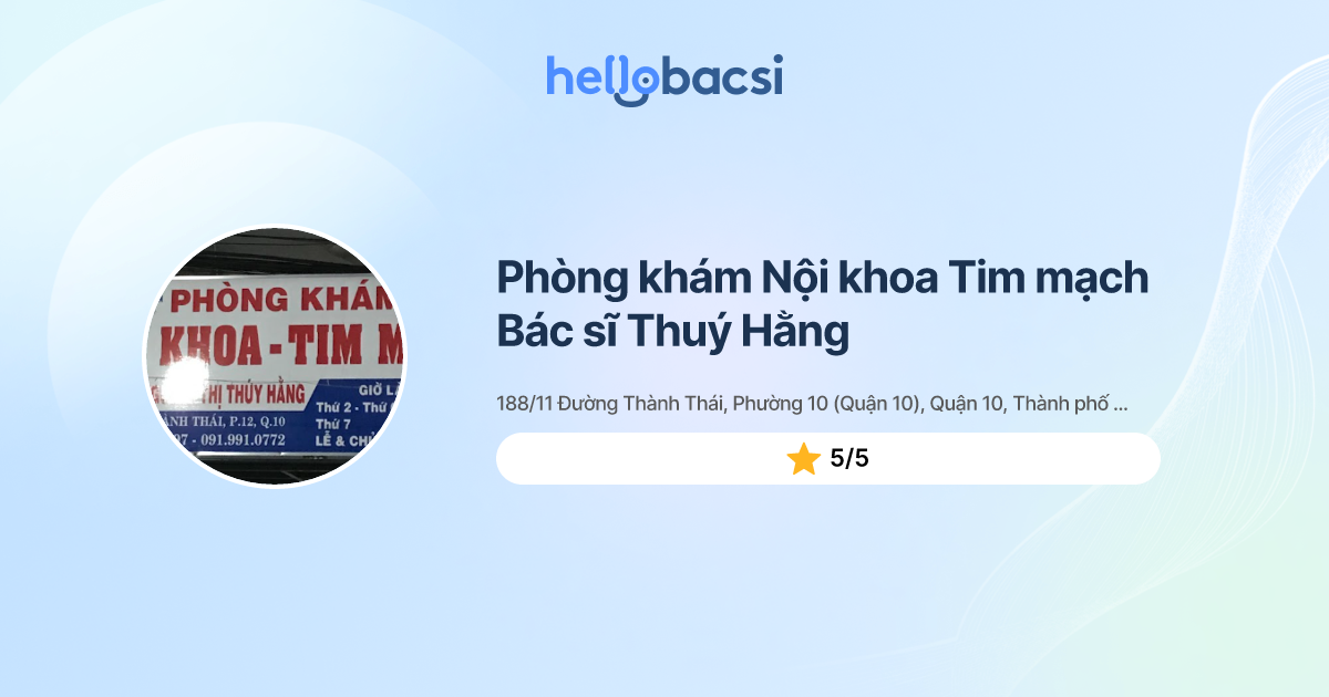 Phòng khám Nội khoa Tim mạch Bác sĩ Thuý Hằng - Đặt lịch hẹn trực tuyến