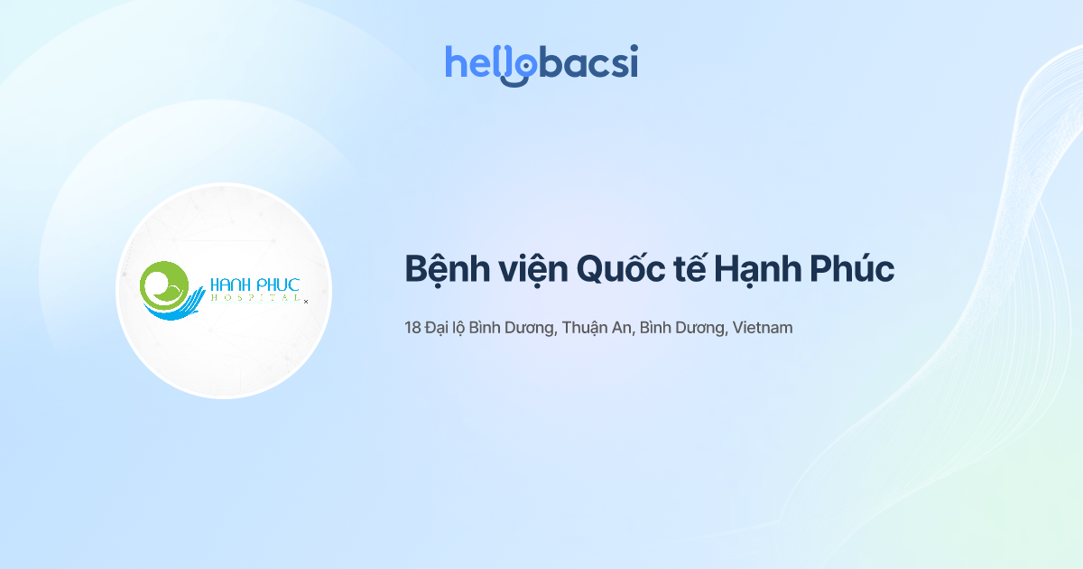 Bệnh viện Quốc tế Hạnh Phúc - Đặt lịch hẹn trực tuyến