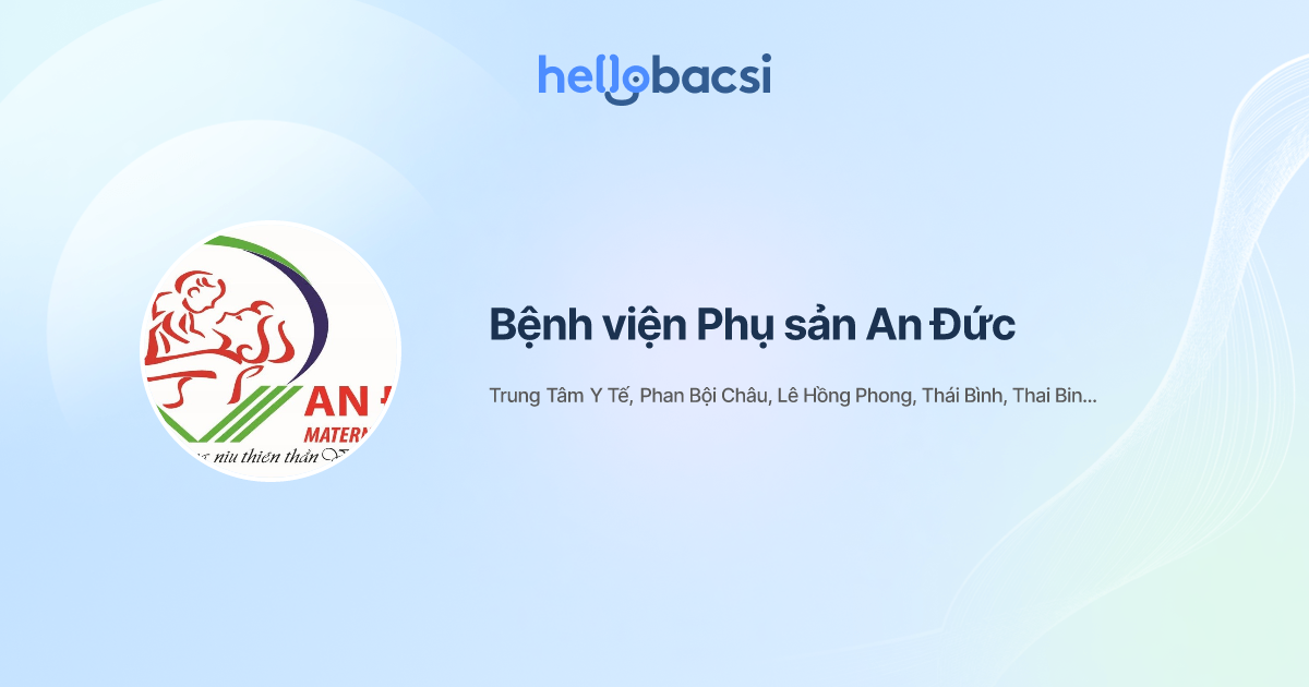 Bệnh viện Phụ sản An Đức - Đặt lịch hẹn trực tuyến