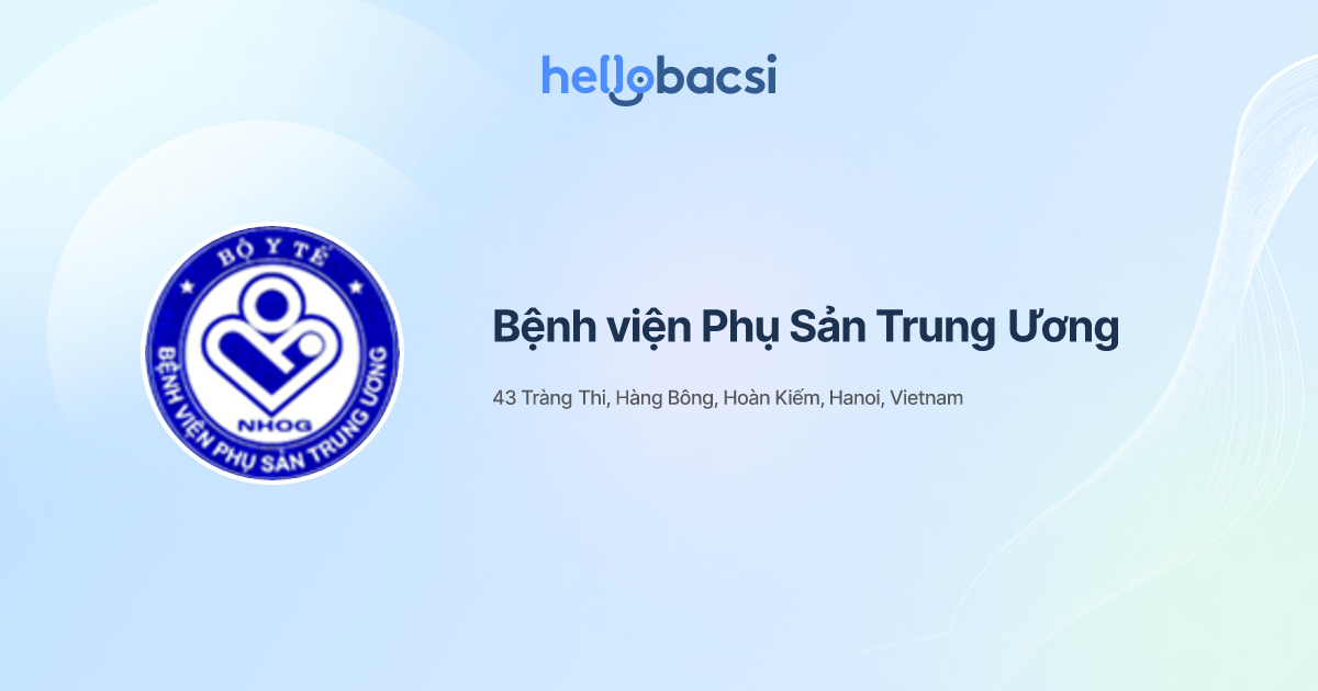 Bệnh viện Phụ Sản Trung Ương - Đặt lịch hẹn trực tuyến