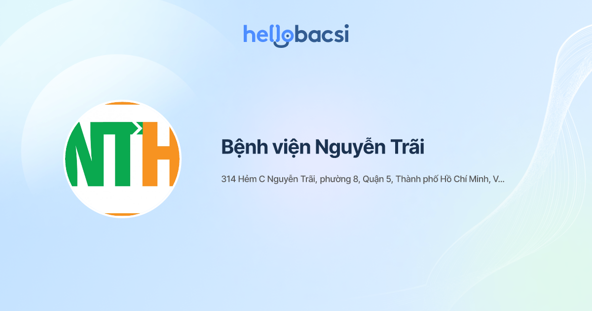 Bệnh viện Nguyễn Trãi - Đặt lịch hẹn trực tuyến