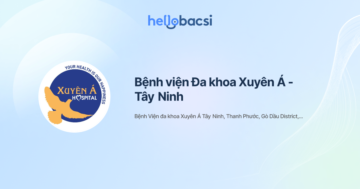 Bệnh viện Đa khoa Xuyên Á - Tây Ninh - Đặt lịch hẹn trực tuyến