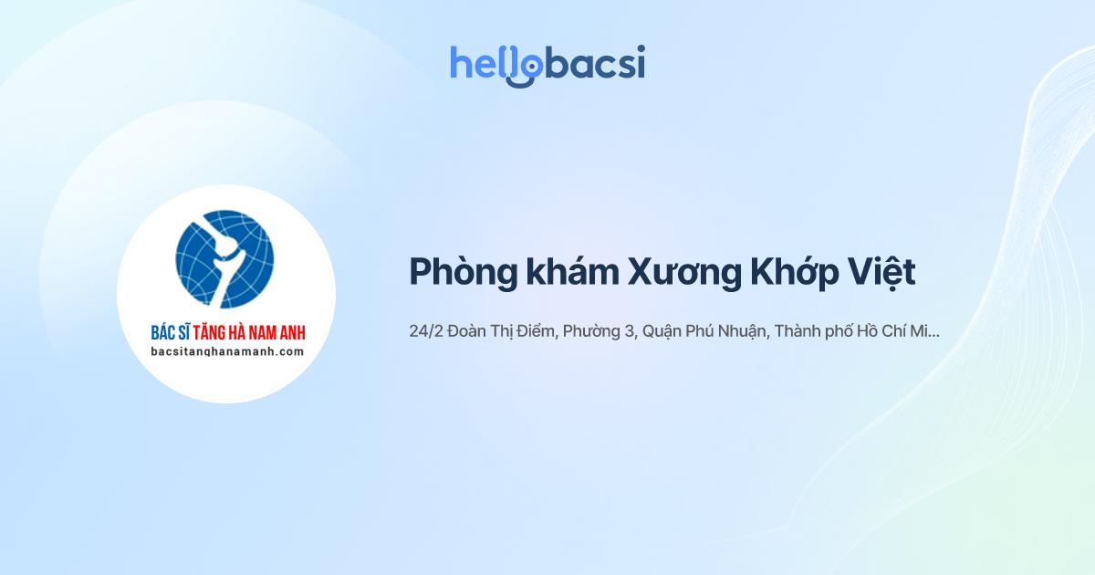 Phòng khám Chấn thương chỉnh hình & Cơ Xương Khớp - TS.BS Tăng Hà Nam Anh - Đặt lịch hẹn trực tuyến