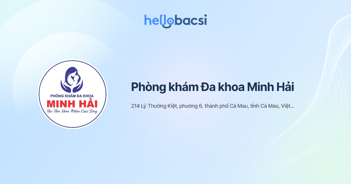 Phòng khám Đa khoa Minh Hải - Đặt lịch hẹn trực tuyến