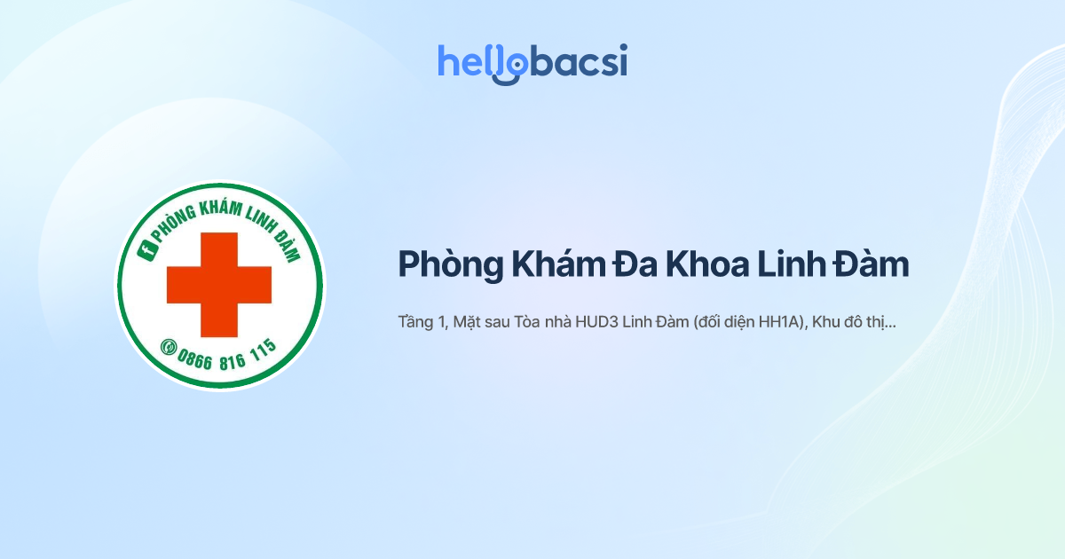 Phòng Khám Đa Khoa Linh Đàm - Đặt lịch hẹn trực tuyến