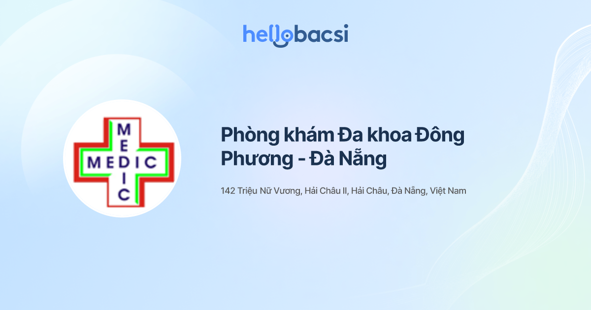 Phòng khám Đa khoa Đông Phương - Đà Nẵng - Đặt lịch hẹn trực tuyến
