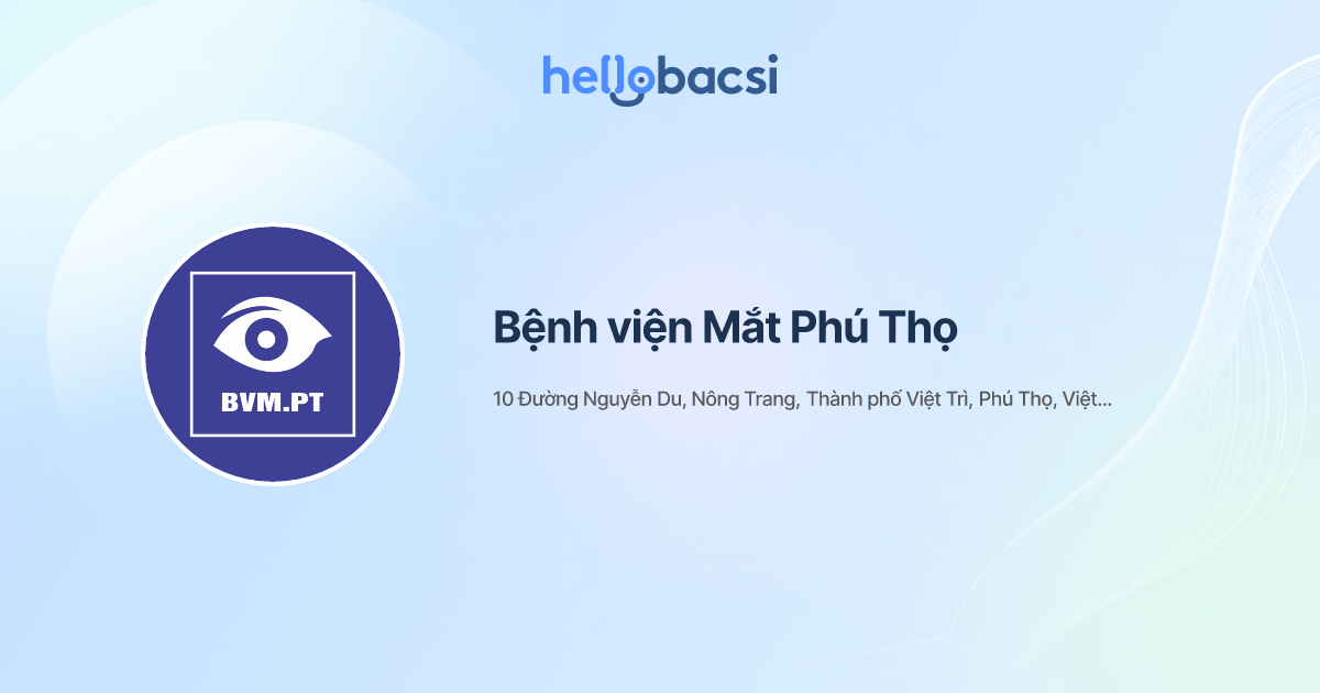 Bệnh viện Mắt Phú Thọ - Đặt lịch hẹn trực tuyến