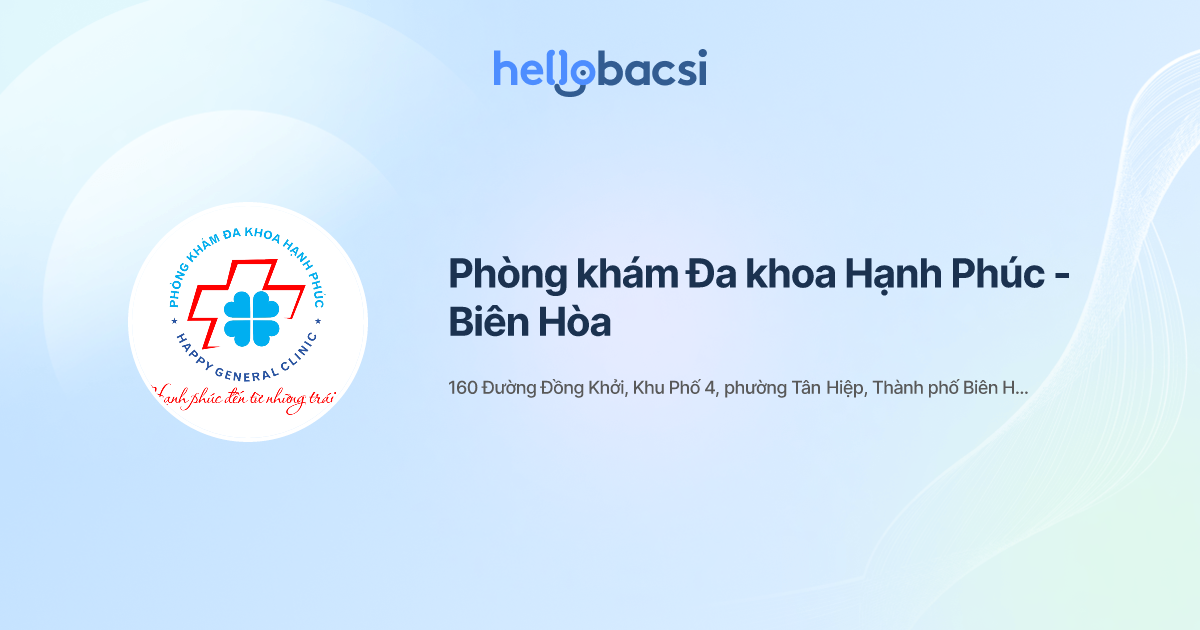 Phòng khám Đa khoa Hạnh Phúc - Biên Hòa - Đặt lịch hẹn trực tuyến