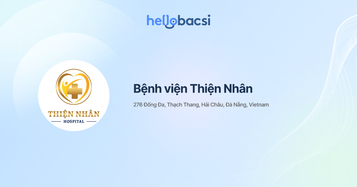 phòng khám thiện nhân đà nẵng - Bệnh viện Thiện Nhân - Đặt lịch hẹn trực tuyến - HelloBacsi